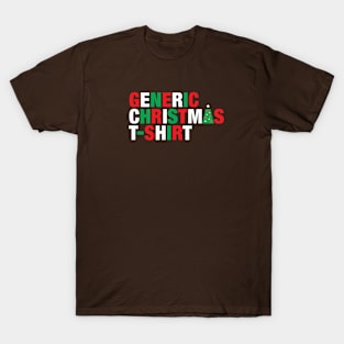 Have a perfectly acceptable Christmas T-Shirt